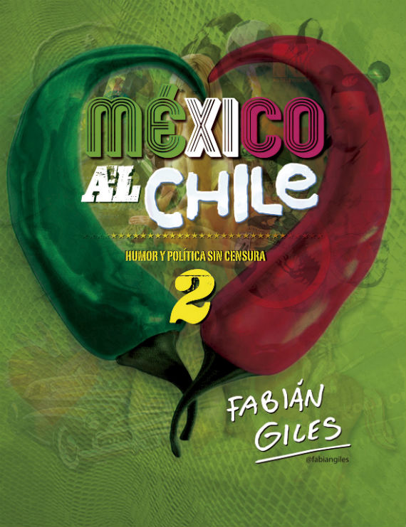 La portada de México al chile. Foto: Cortesía de autor