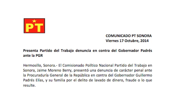 Comunicado de Partido del Trabajo de Sonora sobre denuncia contra el Gobernador Guillermo Padrés Elías. Foto: PT