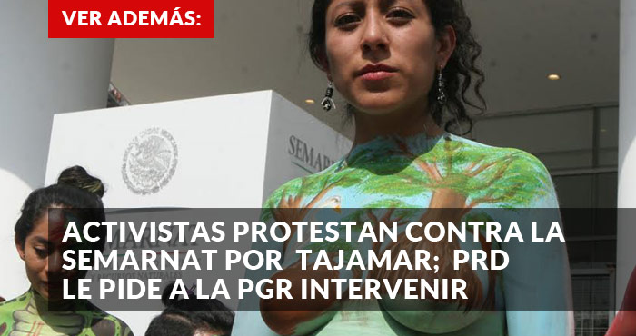 Promo protesta tajamar semarnat