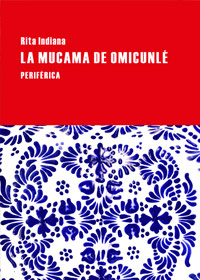 La mucama de omicunlé