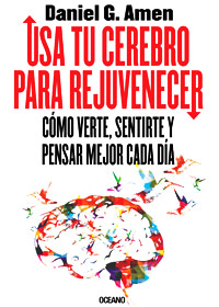 Usa tu cerebro para rejuvenecer