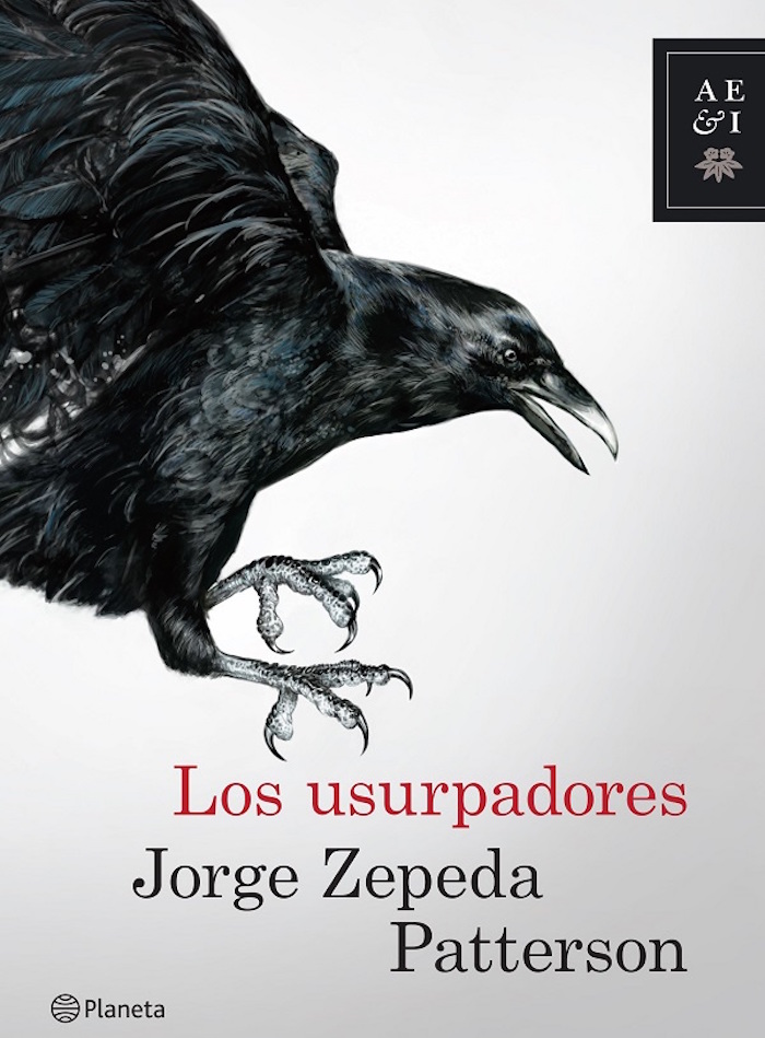 Los usurpadores el nuevo libro de zepeda patterson