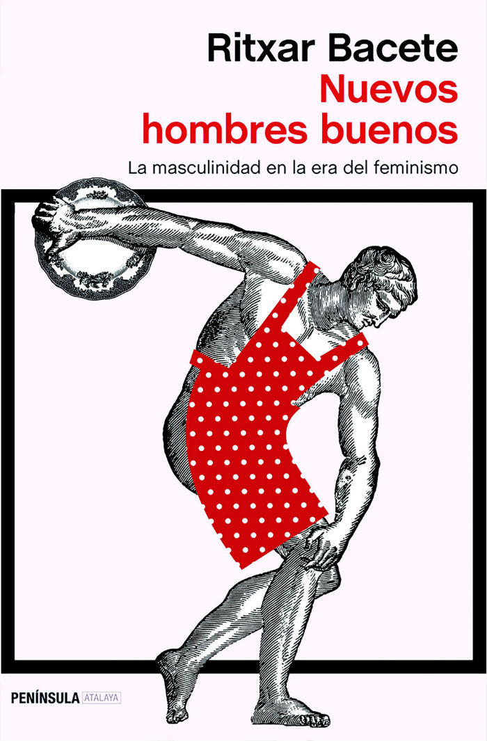 Tres Libros Sobre Una Nueva Masculinidad