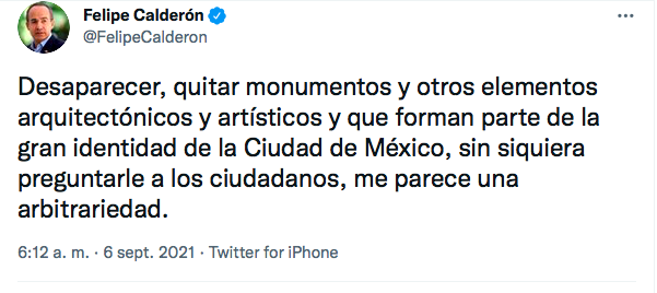 Felipe Calderón criticó en Twitter los cambios de lugar de monumentos. Foto: Captura de pantalla Twitter