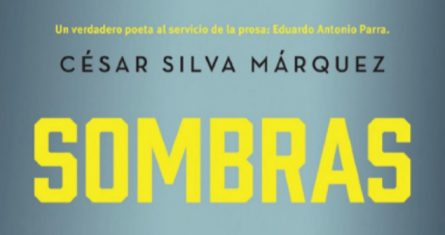 Portada del libro "Sombras nada más" de César Silva.