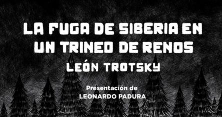 Portada del libro "La fuga de Siberia en un trineo de renos de León Trotsky".