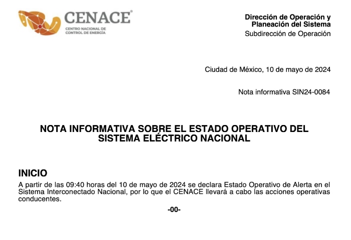 El Centro Nacional de Control de Energía (Cenace) declaró Estado Operativo de Emergencia en el Sistema Interconectado Nacional por cuarto día consecutivo. 