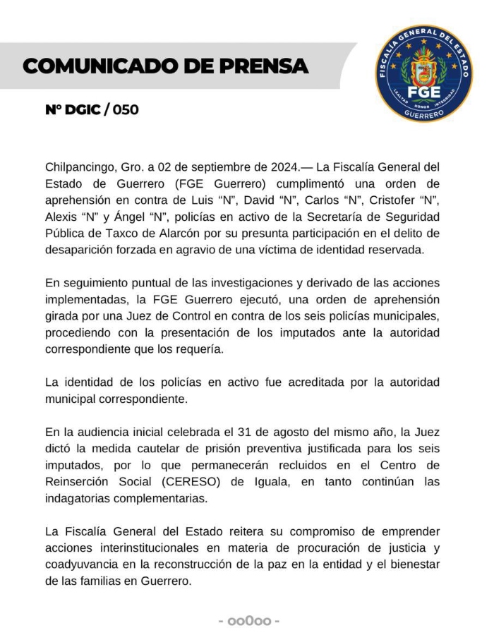 La FGE Guerrero ejecutó, una orden de aprehensión girada por una Juez de Control en contra de los seis policías municipales señalados de desaparición forzada. .