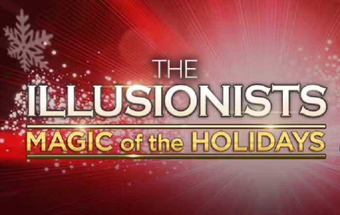 The Illusionists Magic of The Holidays