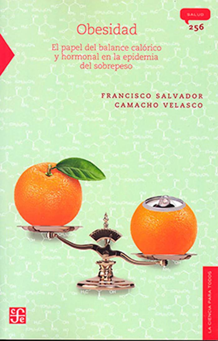 Portada del libro Obesidad. El papel del balance calórico y hormonal en la epidemia del sobrepeso de Francisco Salvador Camacho Velasco. 