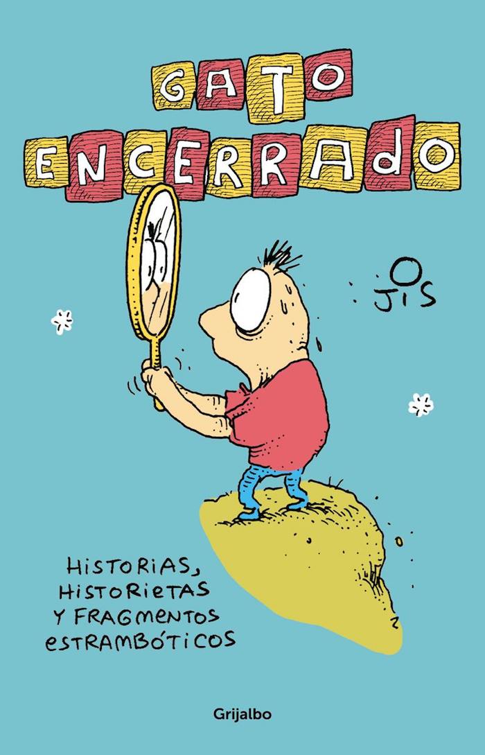 Portada de Gato encerrado. Historias, historietas y fragmentos estrambóticos