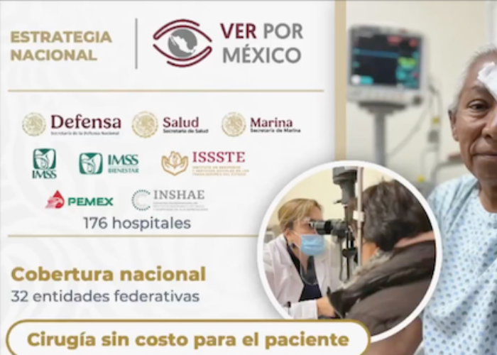 "Ver por México", estrategia nacional de cirugías que incluyen procedimientos para personas con cataratas.